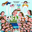 1000 enfants de monsieur et madame Chose (Les)